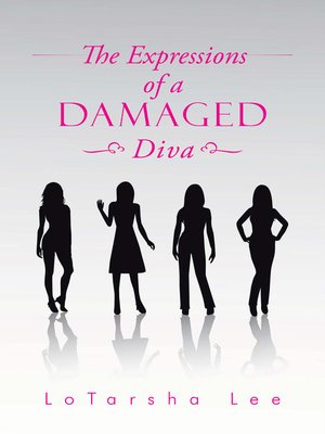 cover image of The Expressions of a Damaged Diva